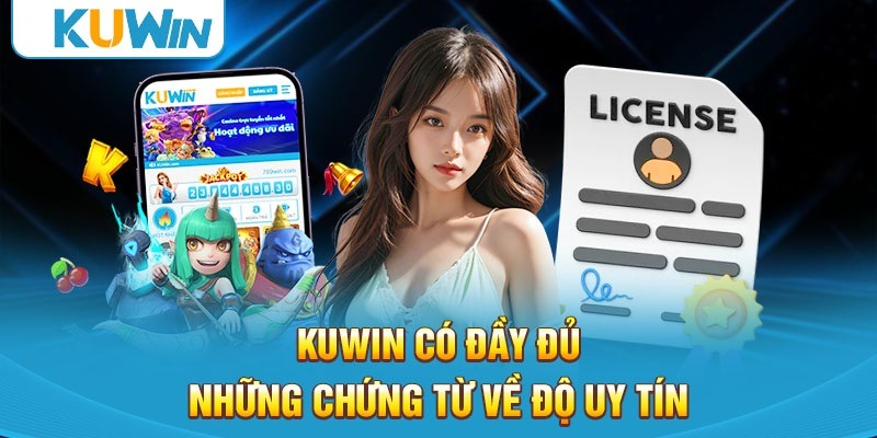 Kuwin com: Tại sao nền tảng cá cược này đang gây sốt? 2 Kuwin com nhận được nhiều giấy phép chứng nhận về độ uy tín